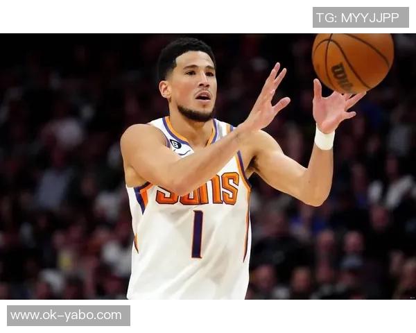 布克三节高效表现斩获24分7助攻正负值22助球队取得领先